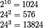 2^{10} = 1024
 \\ 24^2 = 576
 \\ 24^3 = 13824